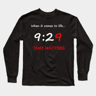 9 Minutes 29 Seconds | When it comes to life time matters | George Floyd Matters Long Sleeve T-Shirt